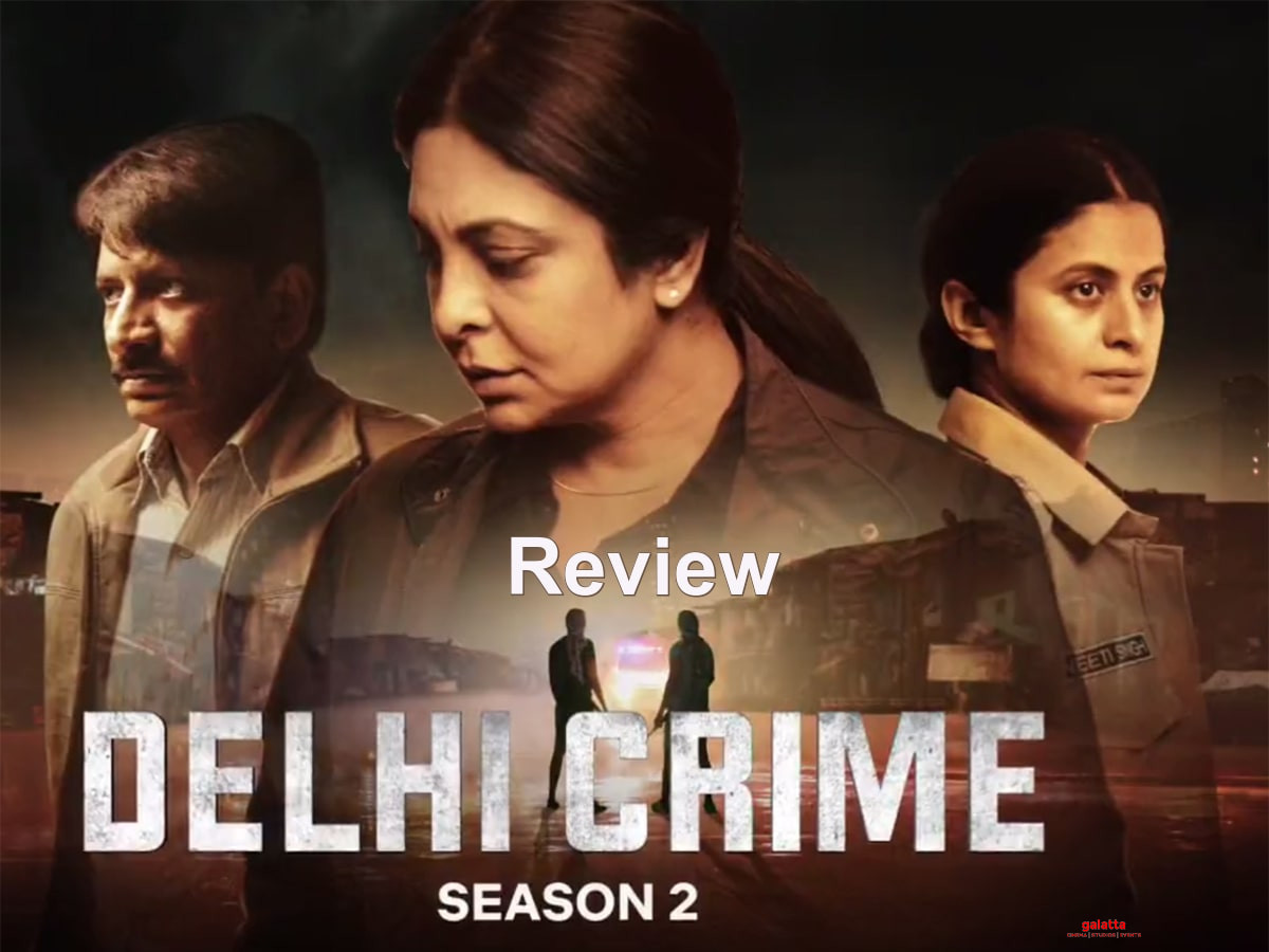 Delhi Crime Season 2 Movie Review in English